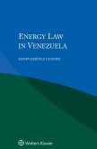 Energy Law in Venezuela (eBook, ePUB)