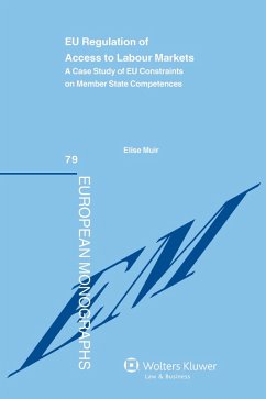 EU Regulation of Access to Labour Markets (eBook, ePUB) - Muir, Elise