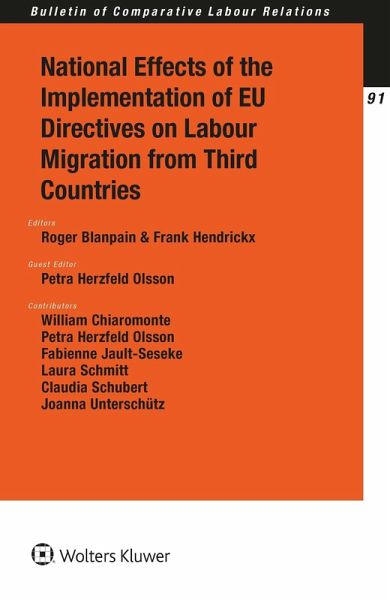 National Effects of the Implementation of EU Directives on Labour Migration from Third Countries (eBook, ePUB) National Effects of the Implementation of EU Directives on Labour Migration from Third Countries (eBook, ePUB)