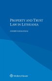 Property and Trust Law in Lithuania (eBook, ePUB)