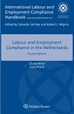 Labour and Employment Compliance in the Netherlands (eBook, ePUB) Labour and Employment Compliance in the Netherlands (eBook, ePUB)
