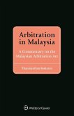 Arbitration in Malaysia (eBook, ePUB)