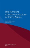 Sub National Constitutional Law in South Africa (eBook, ePUB)