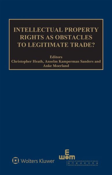 Intellectual Property Rights as Obstacles to Legitimate Trade? (eBook, ePUB)