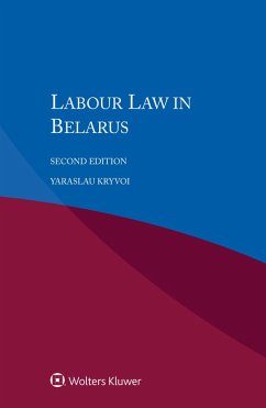 Labour Law in Belarus (eBook, ePUB) - Kryvoi, Yaraslau