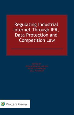 Cover Regulating Industrial Internet Through IPR, Data Protection and Competition Law (eBook, ePUB)