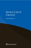 Sports Law in Croatia (eBook, ePUB)