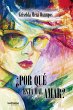 ¿Por qué está mal amar? (eBook, ePUB) - Bild 1