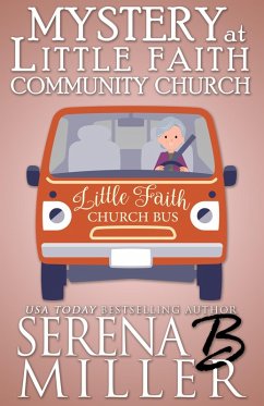 Cover Mystery At Little Faith Community Church (The Doreen Sizemore Adventures, #7) (eBook, ePUB)