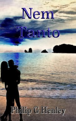 Nem Tanto (eBook, ePUB) - Henley, Philip G