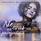 Nie czas na pożegnanie (MP3-Download)