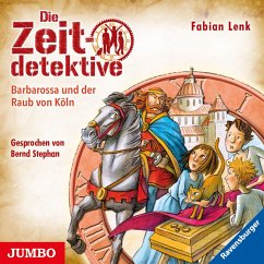 Barbarossa und der Raub von Köln / Die Zeitdetektive Bd.34 (MP3-Download) - Lenk, Fabian