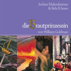 Die Brautprinzessin (ungekürzt) (MP3-Download) - Goldman, William
