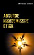Absurde Nikodemische Ethik - Bild 1