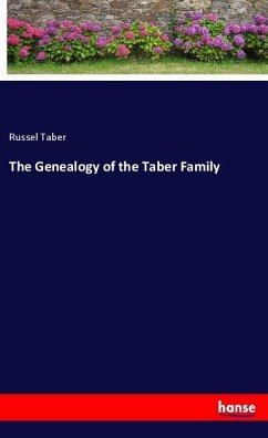 The Genealogy of the Taber Family - Taber, Russel