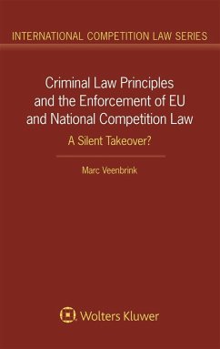 Cover Criminal Law Principles and the Enforcement of EU and National Competition Law (eBook, ePUB)