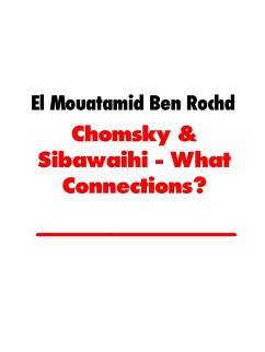 Chomsky & Sibawaihi - What Connections? (eBook, ePUB)