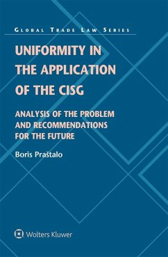 Uniformity in the Application of the CISG (eBook, ePUB) - Prastalo, Boris