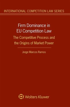 Firm Dominance in EU Competition Law (eBook, ePUB) - Ramos, Jorge Marcos