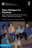 Open Dialogue for Psychosis (eBook, ePUB) Open Dialogue for Psychosis (eBook, ePUB)