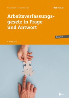 Arbeitsverfassungsgesetz in Frage und Anwort - Kallab, Thomas;Hruska-Frank, Silvia