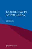 Labour Law in South Korea (eBook, ePUB) Labour Law in South Korea (eBook, ePUB)