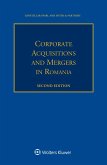 Corporate Acquisitions and Mergers in Romania (eBook, ePUB)