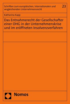 Das Entnahmerecht der Gesellschafter einer OHG in der Unternehmenskrise und im eröffneten Insolvenzverfahren (eBook, PDF) - Kapp, Katharina