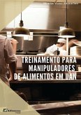 Treinamento para Manipuladores de Alimentos em UAN (eBook, ePUB) Treinamento para Manipuladores de Alimentos em UAN (eBook, ePUB)