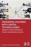 Designing Courses with Digital Technologies (eBook, PDF)