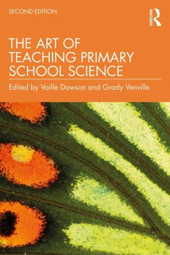 The Art of Teaching Primary School Science (eBook, ePUB)