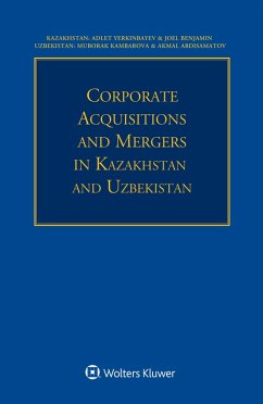 Corporate Acquisitions and Mergers in Kazakhstan and Uzbekistan (eBook, ePUB) - Yerkinbayev, Adlet
