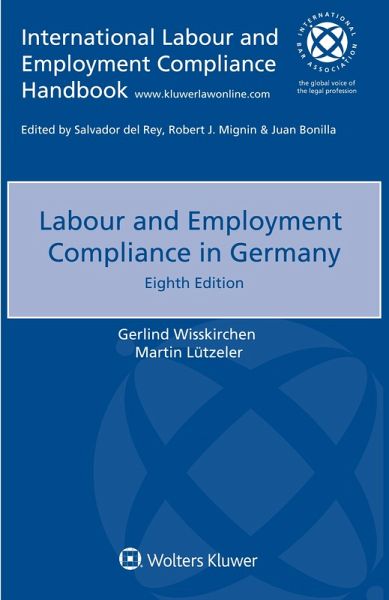 Labour and Employment Compliance in Germany (eBook, ePUB) Labour and Employment Compliance in Germany (eBook, ePUB)