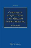 Corporate Acquisitions and Mergers in Switzerland (eBook, ePUB)