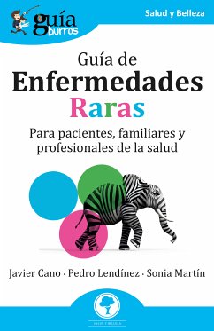 GuíaBurros: Guía de enfermedades raras (eBook, ePUB) - Cano, Javier; Lendínez, Pedro; Martín, Sonia