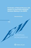 Protection of Natural Persons with Regard to Automated Individual Decision-Making in the GDPR (eBook, ePUB)