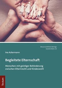 Begleitete Elternschaft - Ackermann, Ina