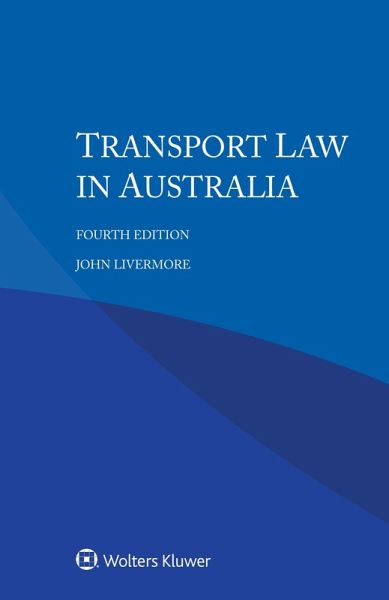 Transport Law in Australia (eBook, ePUB) Transport Law in Australia (eBook, ePUB)
