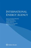 International Energy Agency (eBook, ePUB)