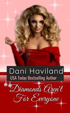 Cover Diamonds Aren't For Everyone (eBook, ePUB)