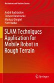 SLAM Techniques Application for Mobile Robot in Rough Terrain