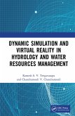 Dynamic Simulation and Virtual Reality in Hydrology and Water Resources Management (eBook, ePUB)