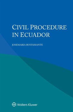 Civil Procedure in Ecuador (eBook, ePUB) - Bustamante, Josemaria