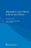 Property and Trust Law in Slovenia (eBook, ePUB) Property and Trust Law in Slovenia (eBook, ePUB)