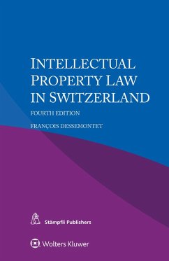 Intellectual Property Law in Switzerland (eBook, ePUB) - Dessemontet, Francois