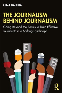 Cover The Journalism Behind Journalism (eBook, PDF)
