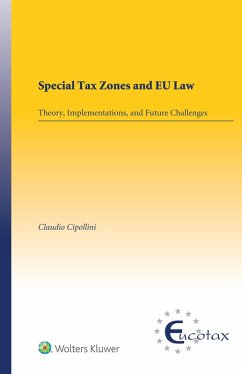 Special Tax Zones and EU Law (eBook, ePUB) - Cipollini, Claudio