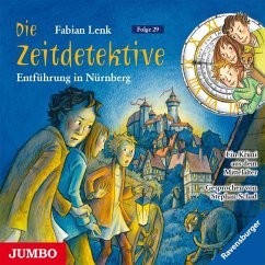 Entführung in Nürnberg / Die Zeitdetektive Bd.29 (MP3-Download) - Lenk, Fabian