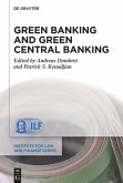 Green Banking and Green Central Banking