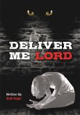 Deliver Me Lord (eBook, ePUB)